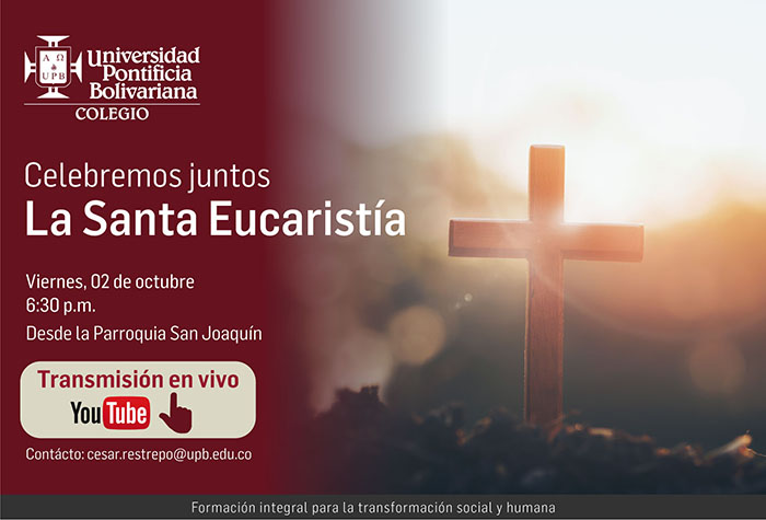 Eucaristía Virtual del Colegio de la UPB