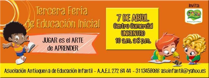 Tercera Feria de Educación Inicial "Jugar es el arte de aprender"