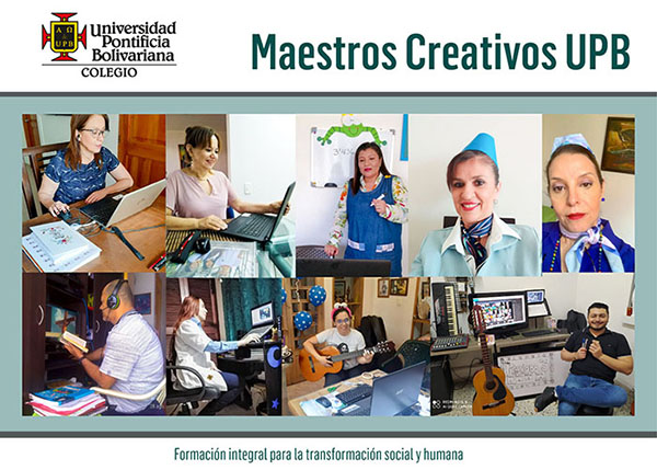 Maestros creativos del Colegio de la UPB