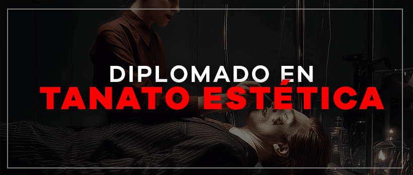 Diplomado en Tanatoestética