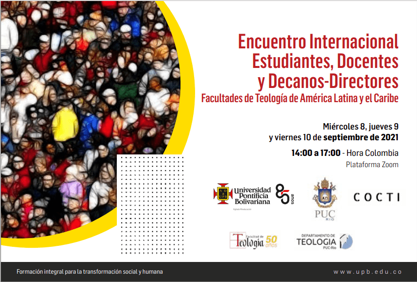 ENCUENTRO INTERNACIONAL DE ESTUDIANTES, DOCENTES Y DECANOS-DIRECTORES DE FACULTADES DE TEOLOGÍA DE AMÉRICA LATINA Y EL CARIBE