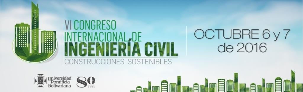 VI Congreso Internacional de Ingeniería Civil