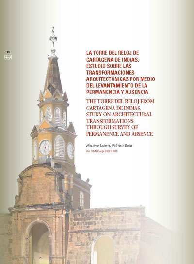 Artículo científico “La Torre del Reloj de Cartagena de Indias. Estudio sobre las transformaciones arquitectónicas por medio del Levantamiento de la permanencia y ausencia”, EGA - Revista de Expresión Gráfica Arquitectónica, Vol 25