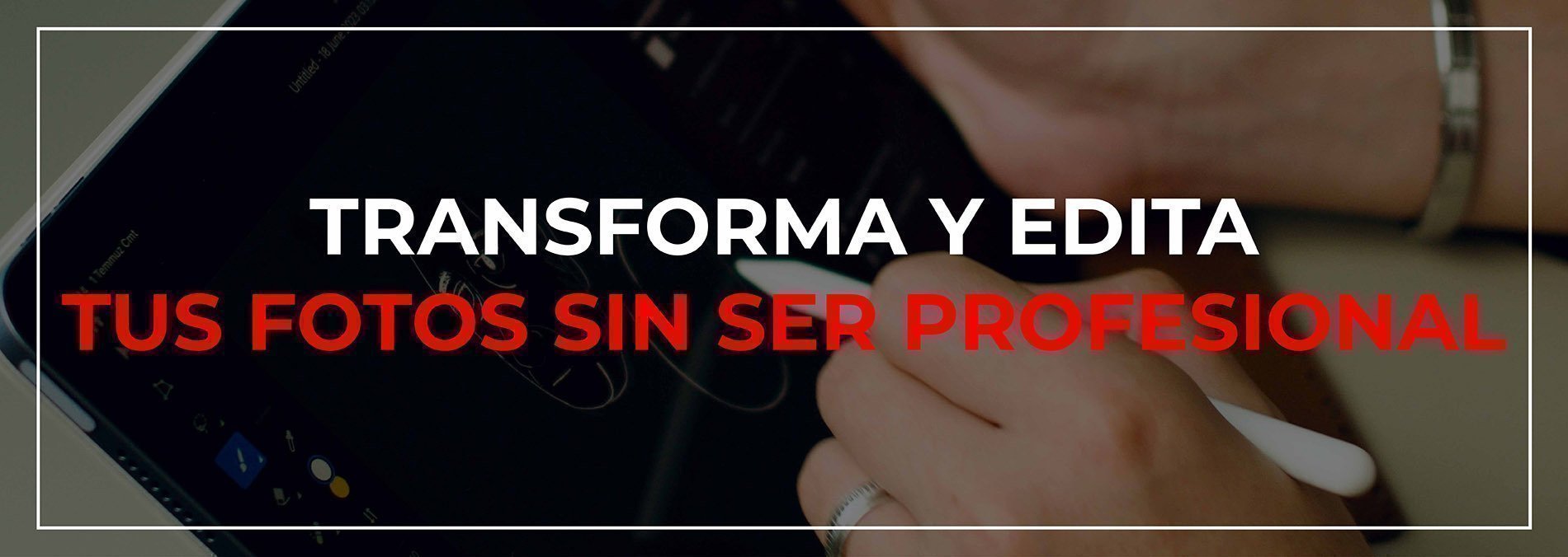 taller-transforma-edita-fotos-profesional