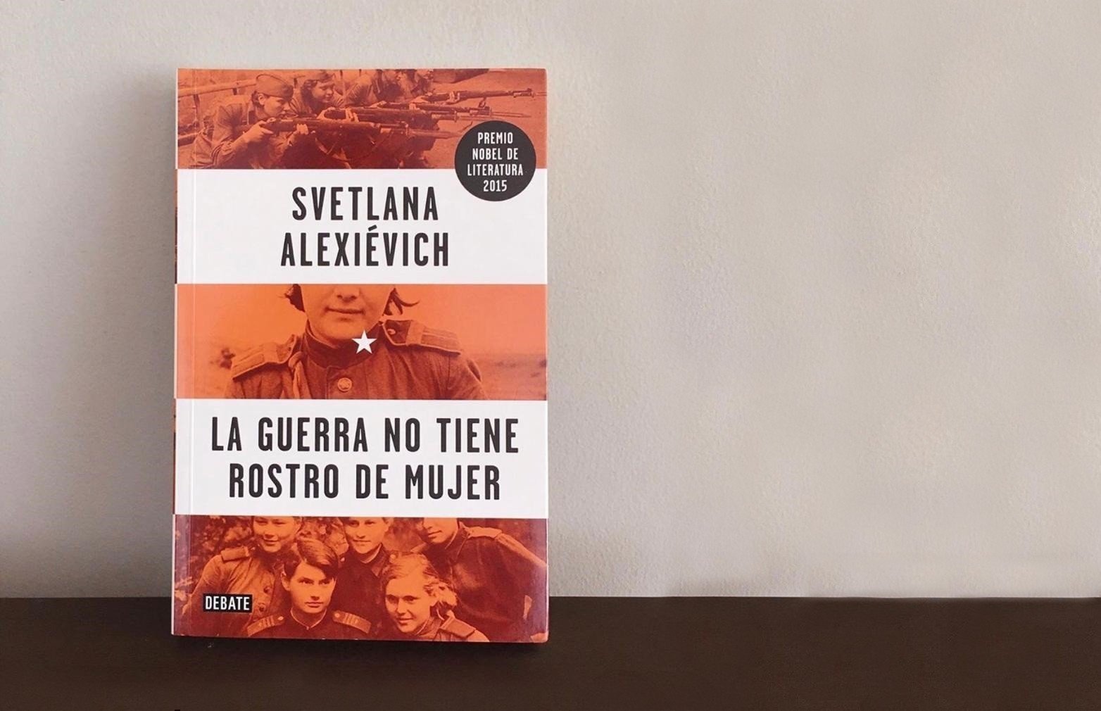 La guerra no tiene rostro de mujer