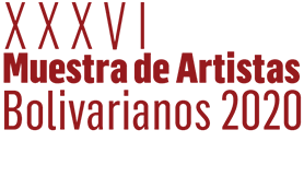 XXXVI Muestra de Aristas Bolivarianos 2020